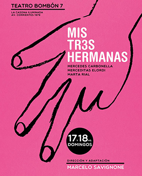 Mis tres hermanas de Marcelo Savignone